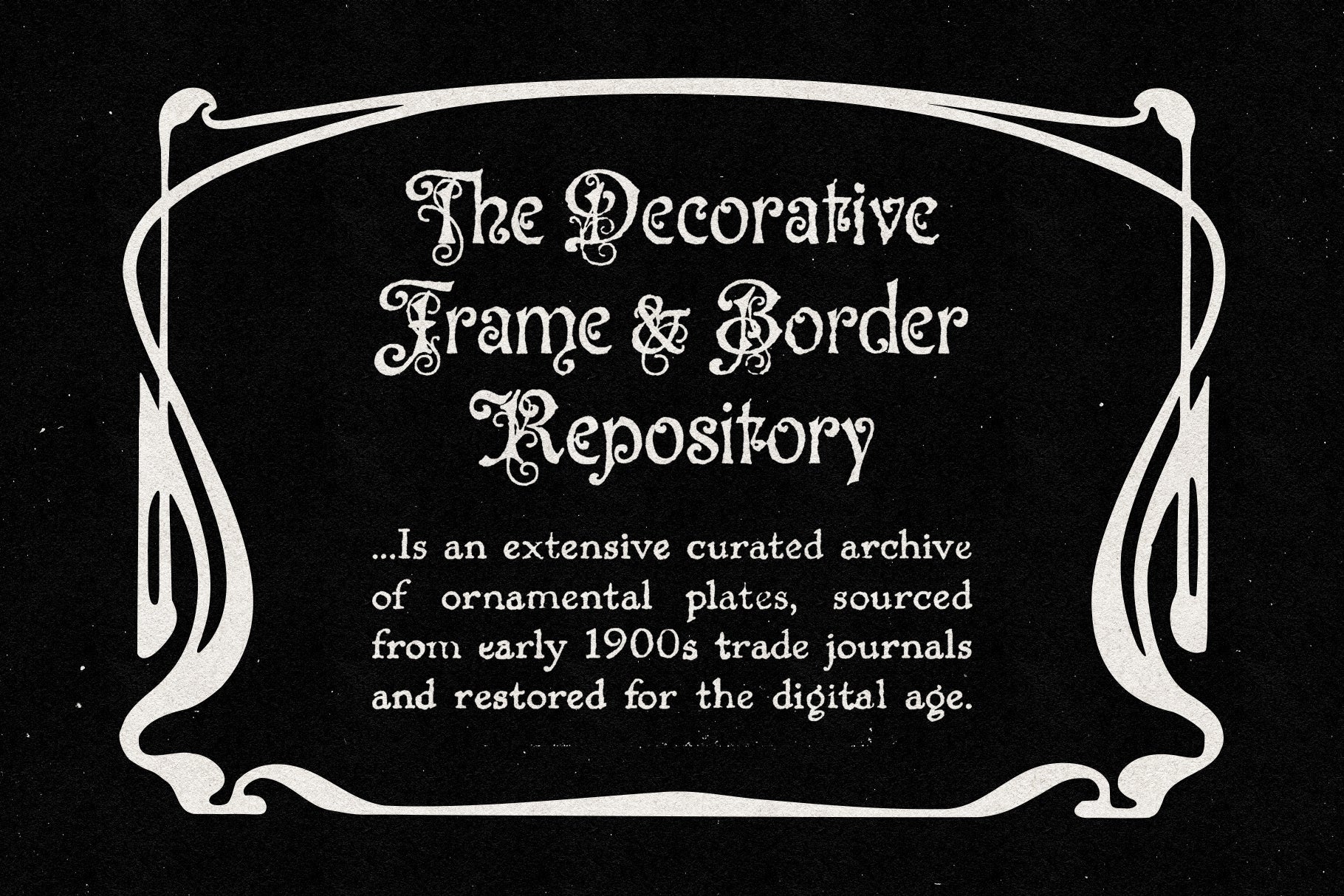 The Decorative Frame & Border Repository Volume I