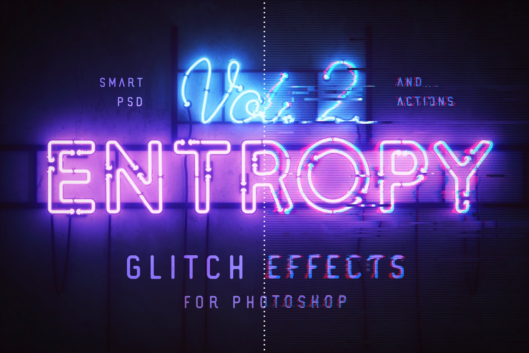 Entropy Volume II Photoshop Glitch Effects